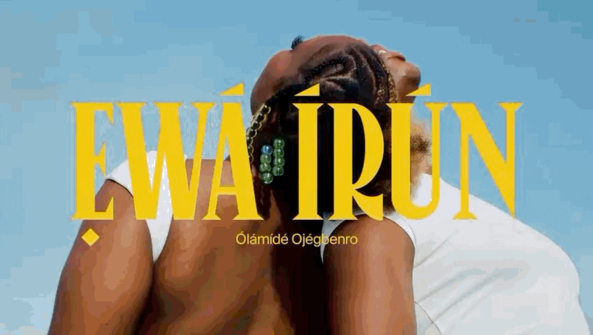 ẸWÁ ÍRÚN by Ólámídé Ojégbenro